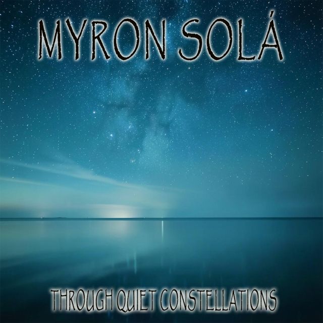 Myron Solá - 'Through Quiet Constellations' [Ringtone]
