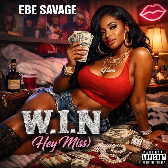 EBE Savage - 'W.I.N (Hey Miss)' [Ringtone]