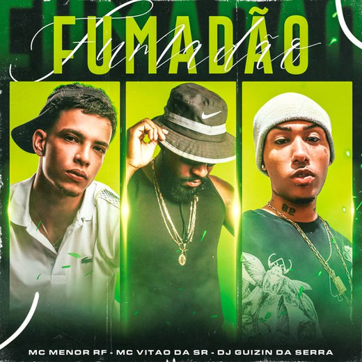 Mc Menor Rf - 'FUMADAO (feat. DJ GUIZIN DA SERRA & Mc Vitão do Sr)' [Ringtone]