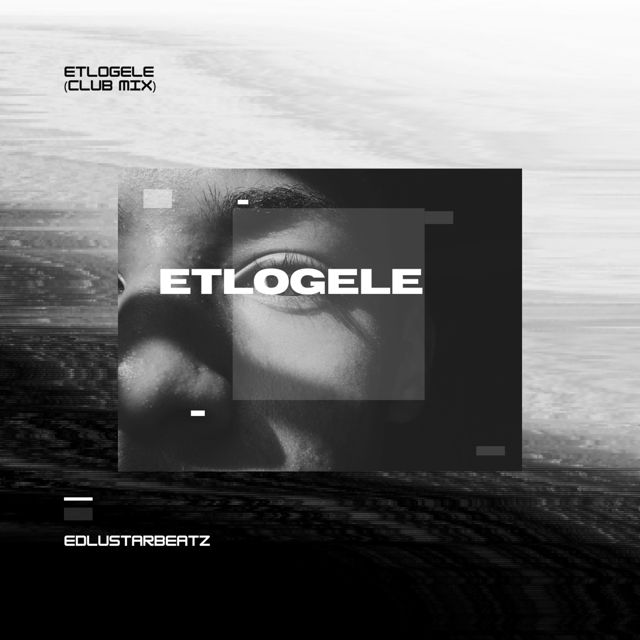 EdlustarBeatz - 'Etlogele (Club mix)' [Ringtone]