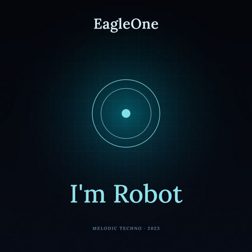 EagleOne - 'I'm Robot' [Ringtone]