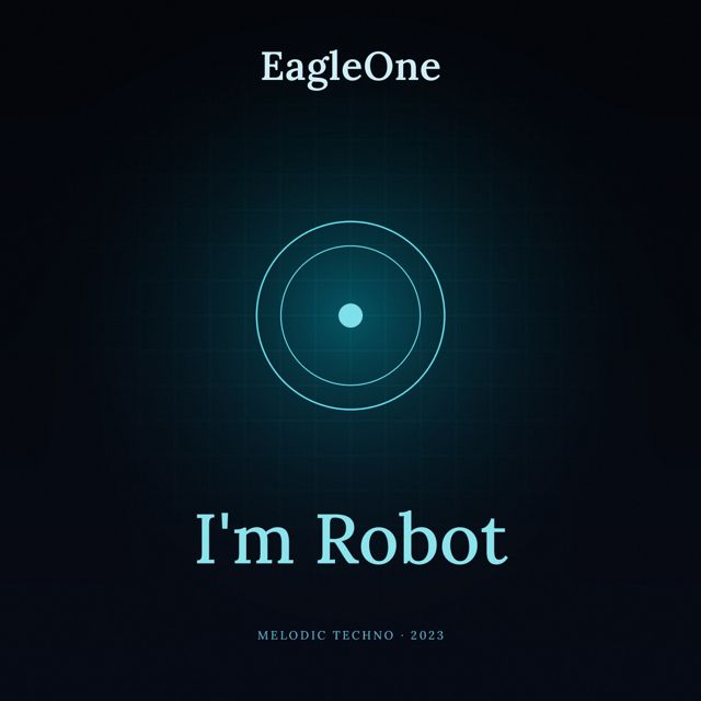 EagleOne - 'I'm Robot' [Ringtone]