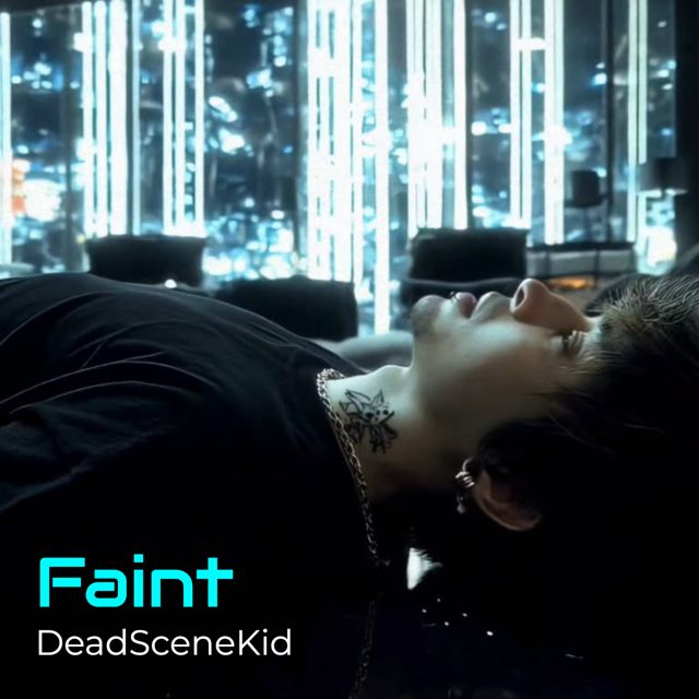 DeadSceneKid - 'Faint' [Ringtone]