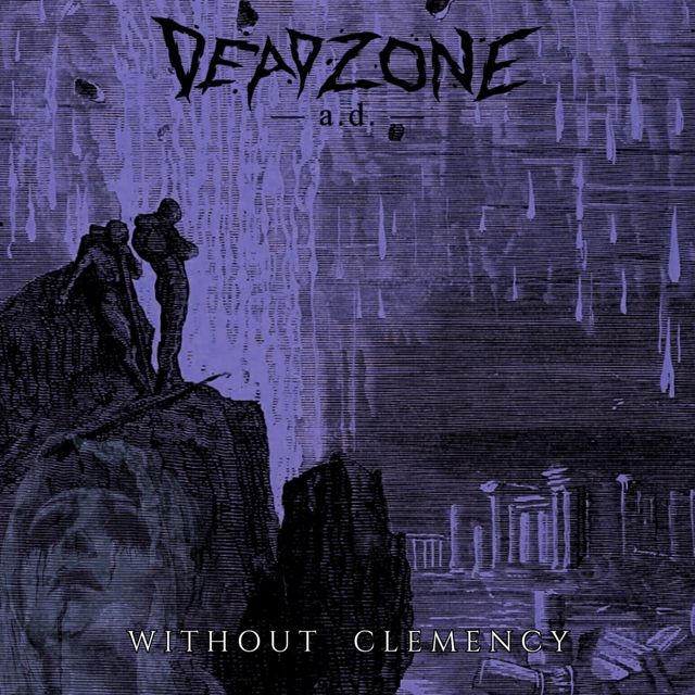 Deadzone A.D. - 'Without Clemency' [Ringtone]