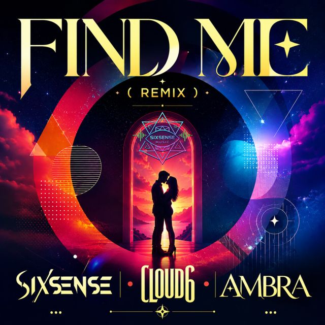 Sixsense - 'Find Me (Remix) (feat. Cloud6 & Ambra)' [Ringtone]