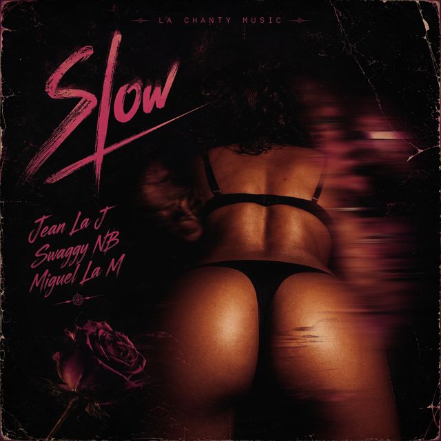 Jean La J - 'Slow (feat. Miguel La M & Swaggy NB)' [Ringtone]