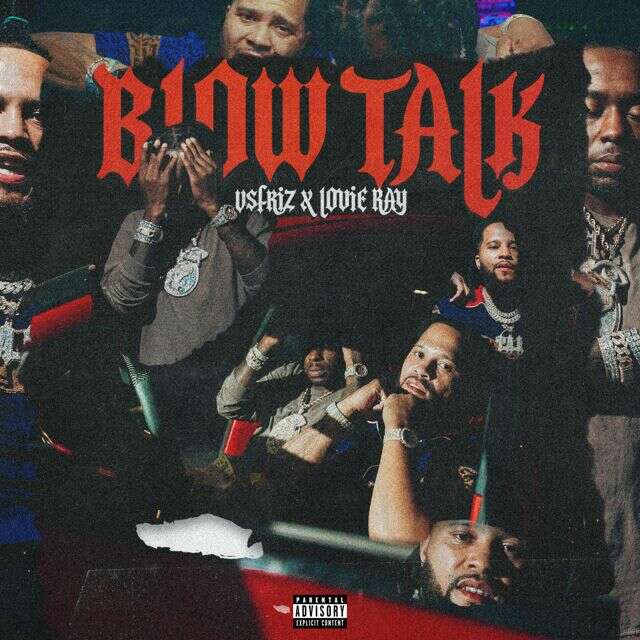 Vsfriz - 'Blow Talk (feat. Louie Ray)' [Ringtone]