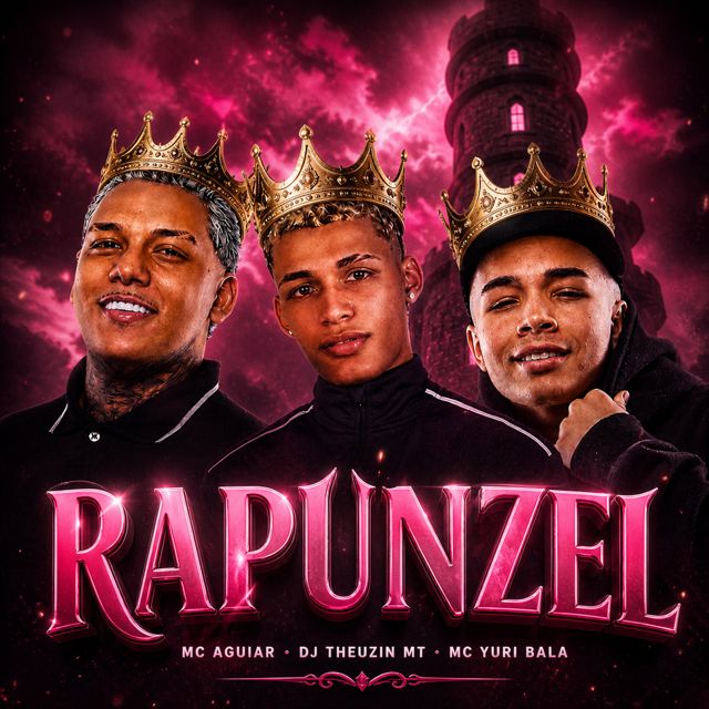 MC Aguiar - 'Rapunzel (feat. MC Yuri Bala & Dj Theuzin MT)' [Ringtone]