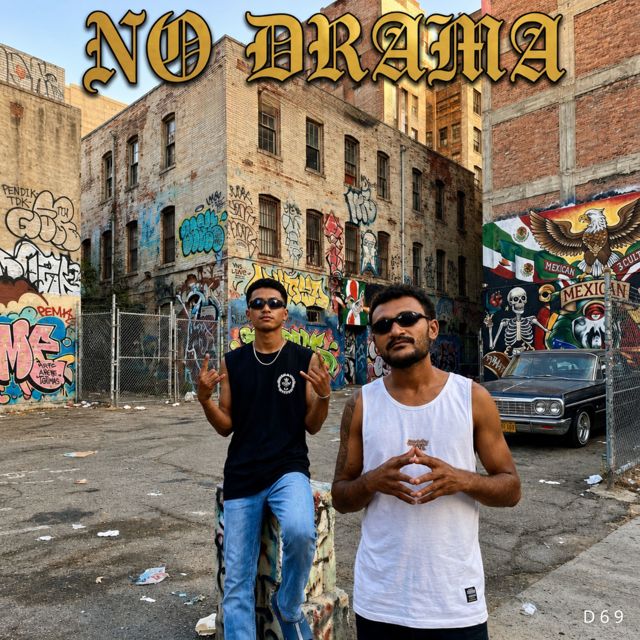 D 6 9 - 'NO DRAMA (feat. Gilldox & Papa Key)' [Ringtone]