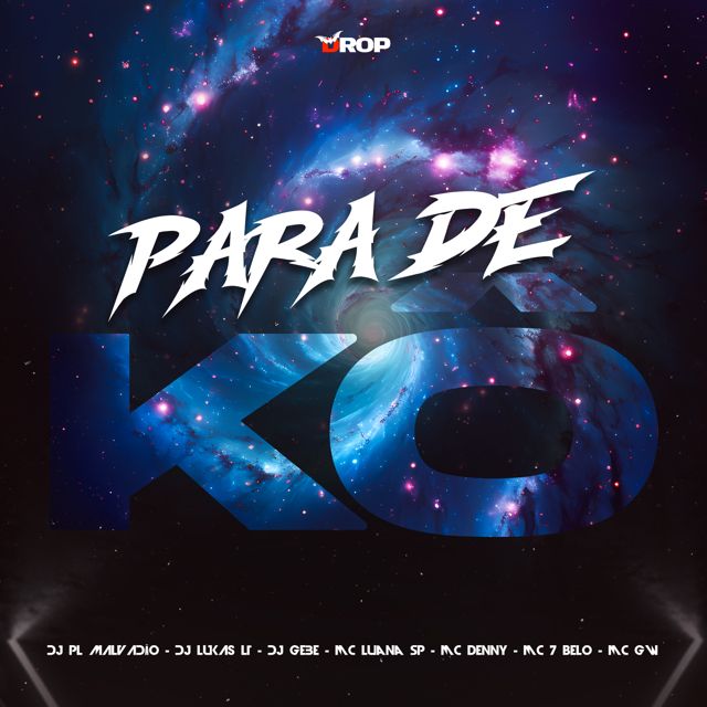 DJ PL MALVADÃO - 'Para de KO (feat. DJ GEBE & DJ LUCAS LT & Mc Denny & Mc 7 Belo & Mc Gw & MC Luana SP)' [Ringtone]