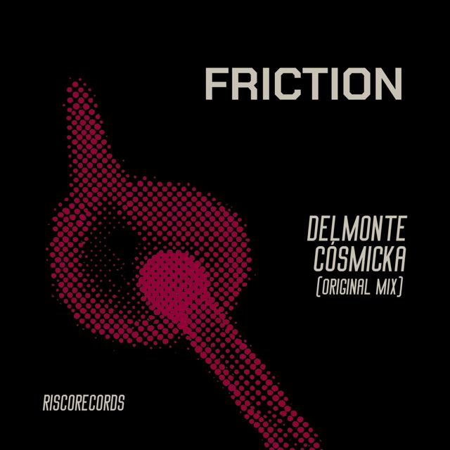 Delmonte - 'FRICTION (feat. Cosmicka)' [Ringtone]