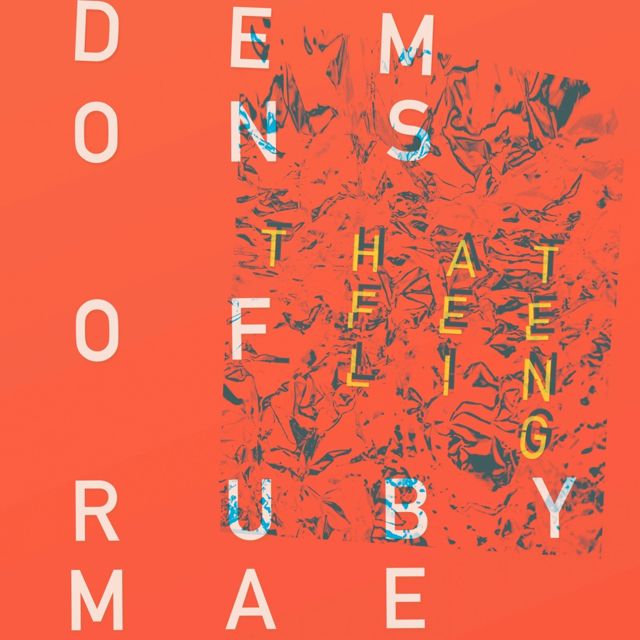 Demons Of Ruby Mae - 'That Feeling (Radio Edit)' [Ringtone]