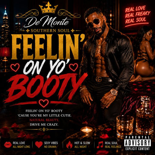 DeMont'e - 'FEELIN' ON YO' BOOTY' [Ringtone]