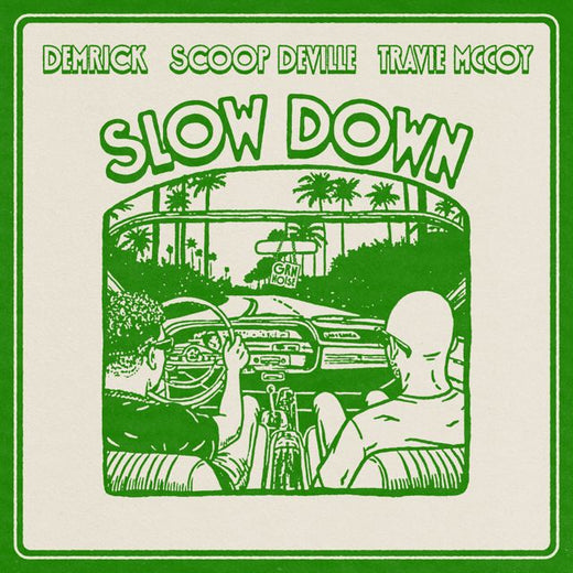 Demrick - 'Slow Down (feat. Scoop Deville & Travie McCoy)' [Ringtone]
