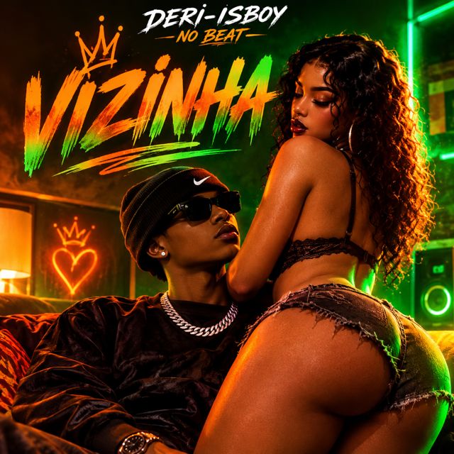 Deri-isboy no Beat - 'Vizinha' [Ringtone]