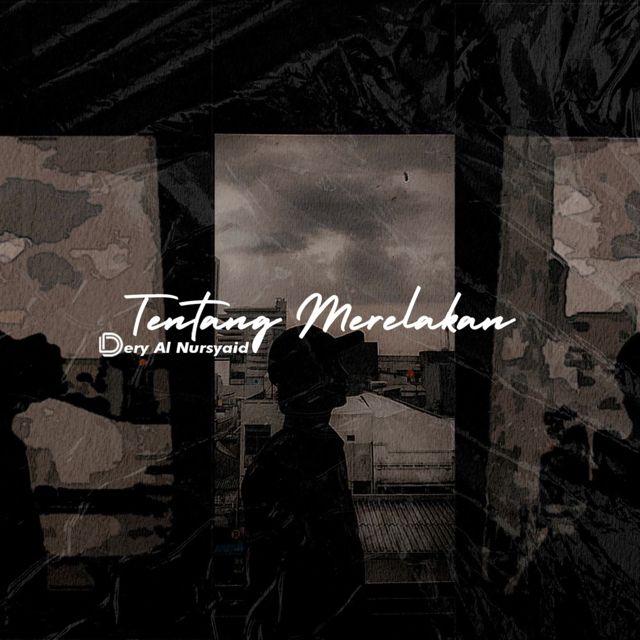 Dery Al Nursyaid - 'Tentang Merelakan' [Ringtone]