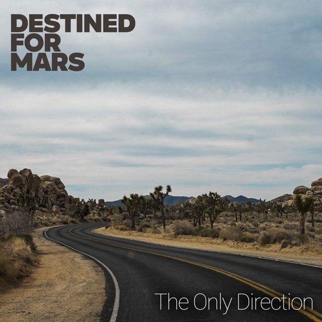 Destined For Mars - 'The Only Direction' [Ringtone]
