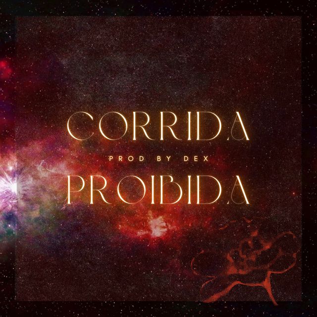 Dex - 'Corrida Proibida' [Ringtone]