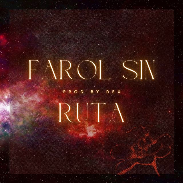 Dex - 'Farol Sin Ruta' [Ringtone]