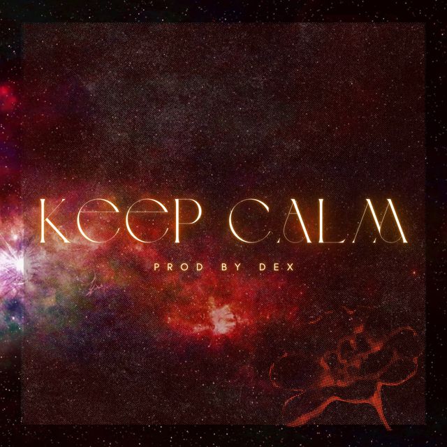 Dex - 'Keep Calm' [Ringtone]