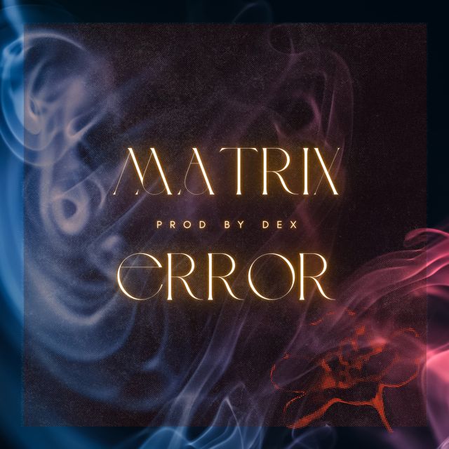 Dex - 'Matrix Error' [Ringtone]
