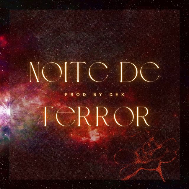 Dex - 'Noite de Terror' [Ringtone]