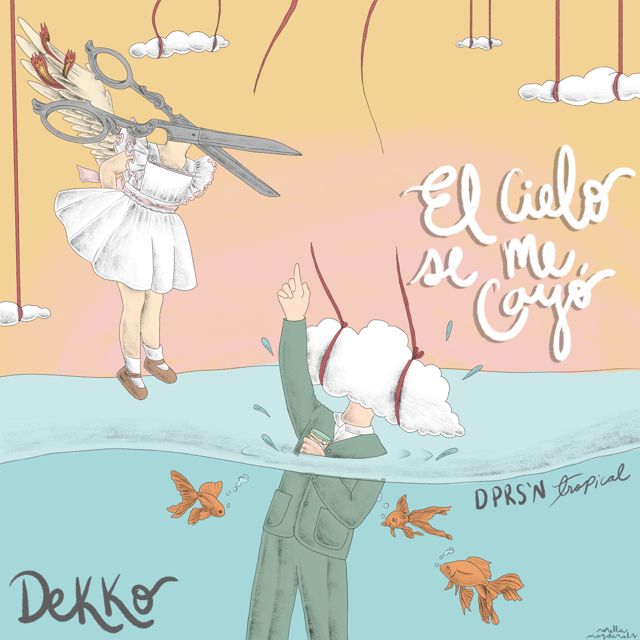 DEKKO - 'El Cielo Se Me Cayó' [Ringtone]