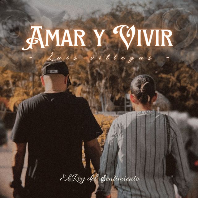 Luis Villegas - 'AMAR Y VIVIR' [Ringtone]