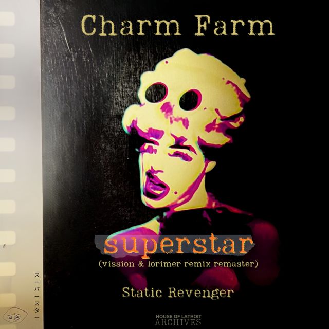 Static Revenger - 'Superstar (Vission & Lorimer Remix) (feat. Charm Farm & Richard Vission & Pete Lorimer)' [Ringtone]