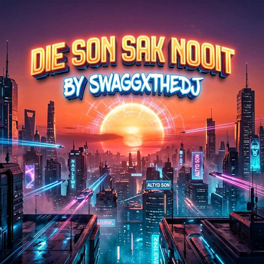 SWAGGxTheDJ - 'DIE SON SAK NOOIT' [Ringtone]