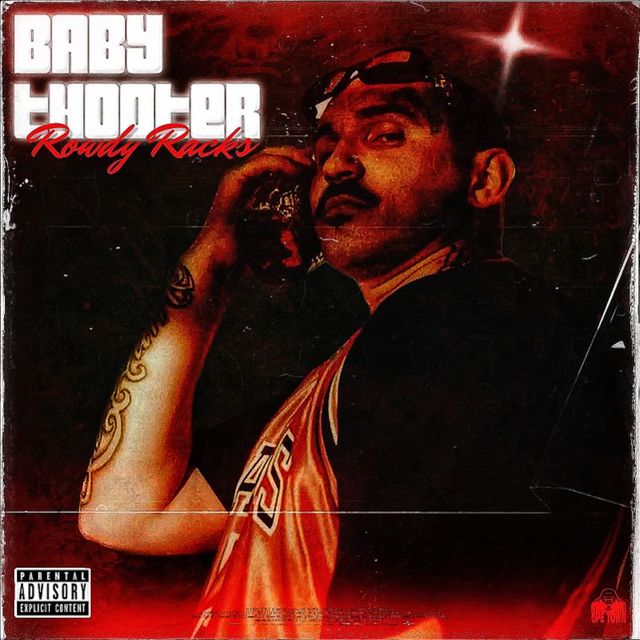 Rowdy Racks - 'Baby Thooter' [Ringtone]