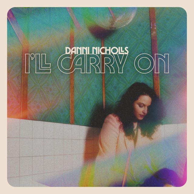 Danni Nicholls - 'I'll Carry On' [Ringtone]