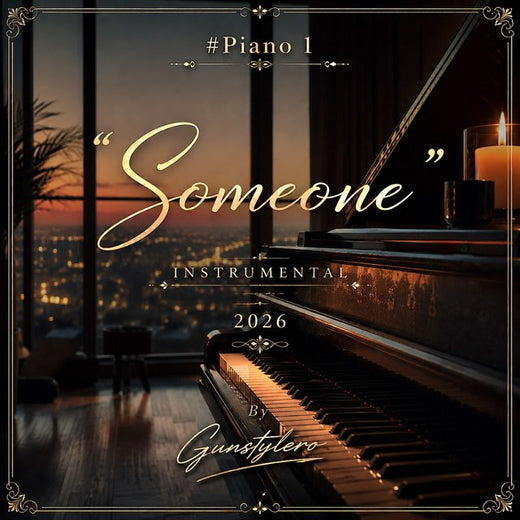 Gunstylero - '#Piano 1 " Someone " (Instrumental 2026)' [Ringtone]