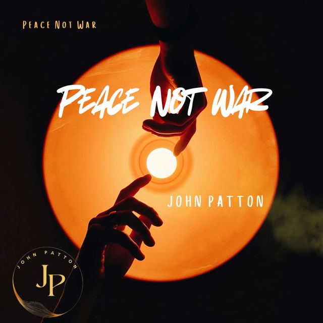 John Patton - 'Peace Not War (Extend Mix)' [Ringtone]