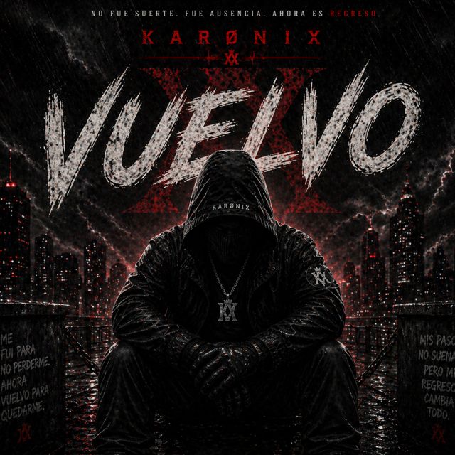 KARØNIX - 'Vuelvo' [Ringtone]