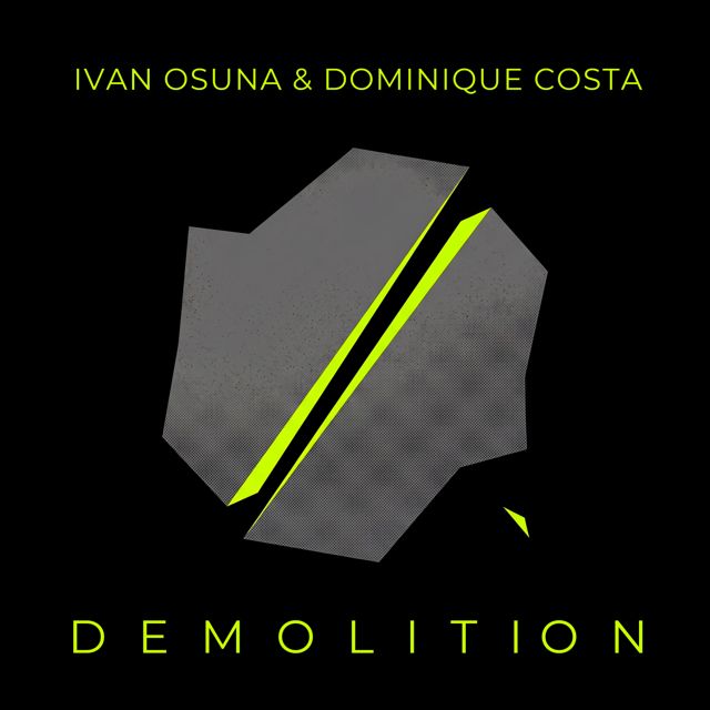 Dominique Costa - 'Demolition (feat. Ivan Osuna)' [Ringtone]
