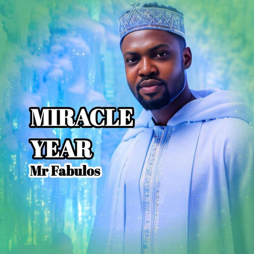 Mr Fabulos - 'MIRACLE YEAR' [Ringtone]