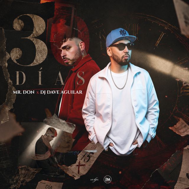 Mr. Don - '30 Dias (feat. Dj Dave Aguilar)' [Ringtone]