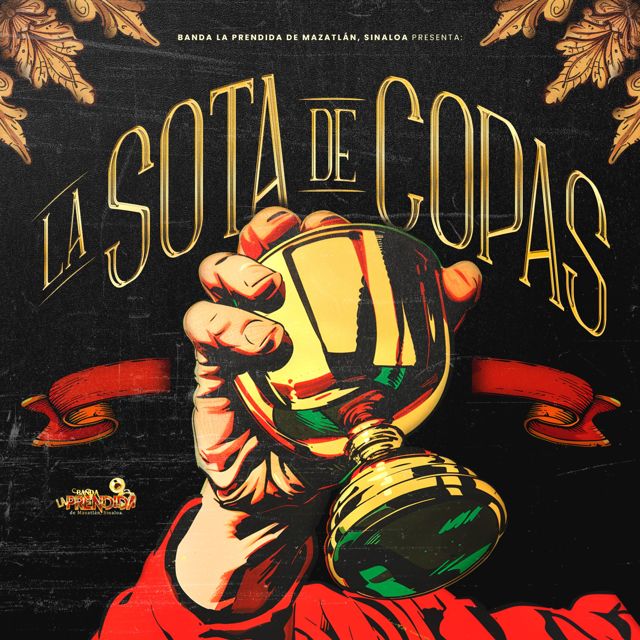 Banda la Prendida de Mazatlán Sinaloa - 'La Sota De Copas' [Ringtone]