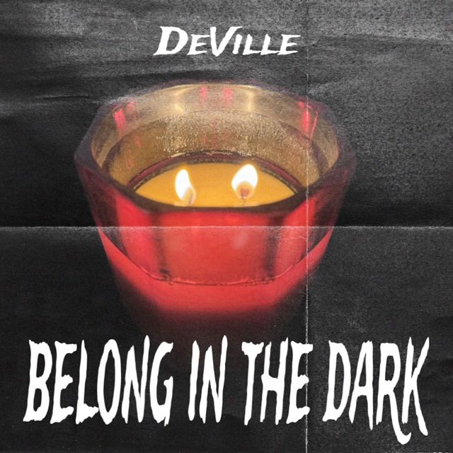 Deville - 'Belong In The Dark' [Ringtone]
