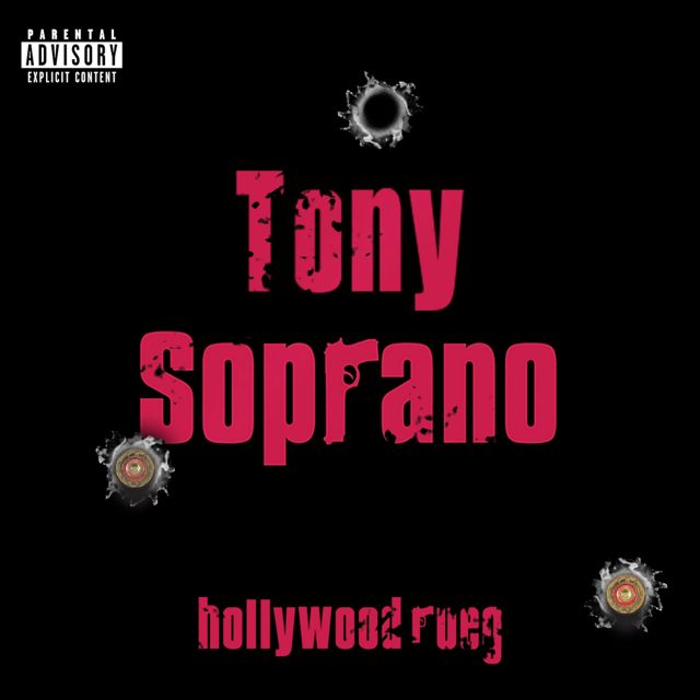 Hollywood Rueg - 'Tony Soprano' [Ringtone]
