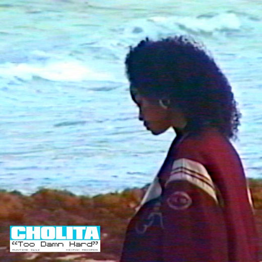 Cholita - 'Too Damn Hard' [Ringtone]