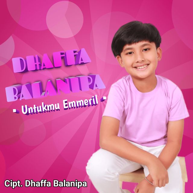 DHAFFA BALANIPA - 'Untukmu Emmeril' [Ringtone]