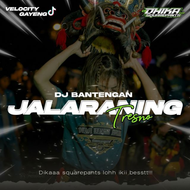 Dhika Squarepants - 'Jalaraning Tresna (DJ Bantengan)' [Ringtone]