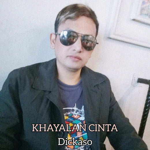 Dickaso - 'Khayalan Cinta' [Ringtone]