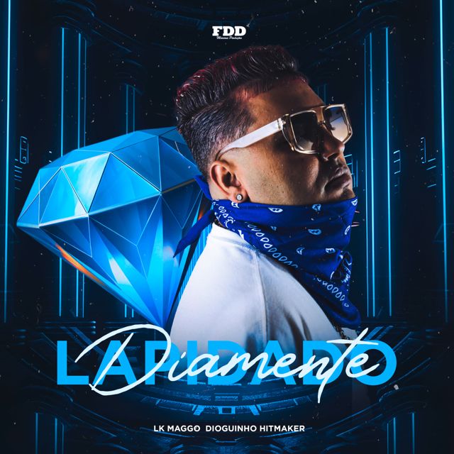 Dioguinho Hitmaker - 'Diamante Lapidado (feat. LK MAGGO & FDD Marcone)' [Ringtone]