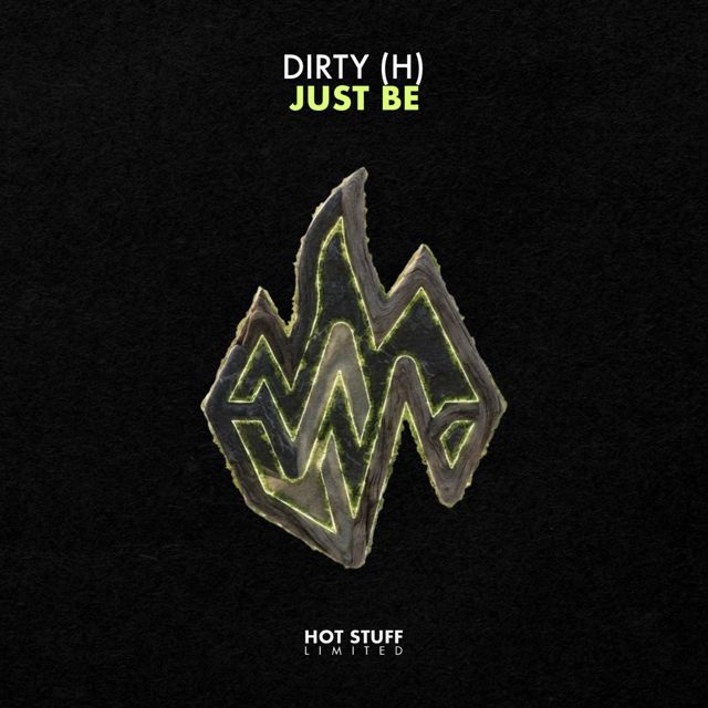 Dirty (H) - 'Just Be' [Ringtone]