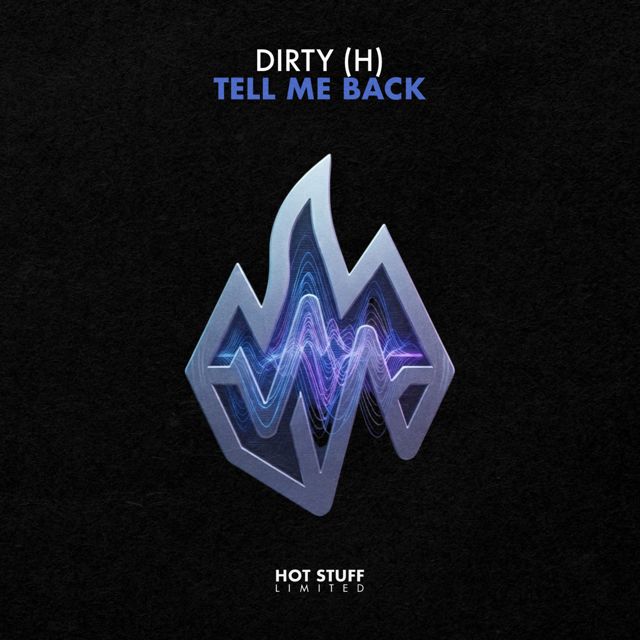 Dirty (H) - 'Tell Me Back' [Ringtone]