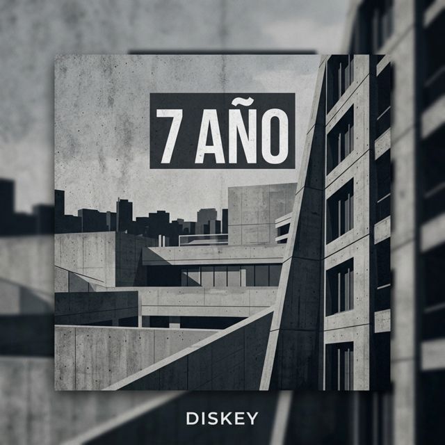 Diskey - '7 AÑO' [Ringtone]