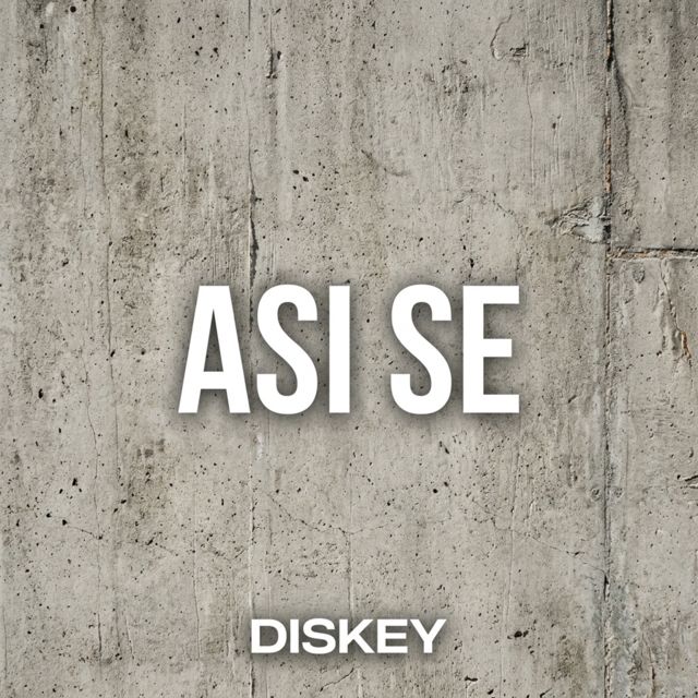 Diskey - 'ASI SE' [Ringtone]